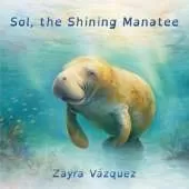Sol, the Shining Manatee