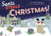 Santa Steals Christmas!