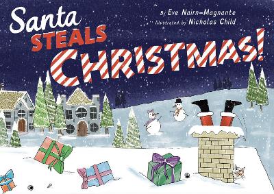 Santa Steals Christmas!