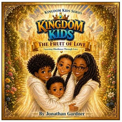 Kingdom Kids: Learning Obedience Through Love