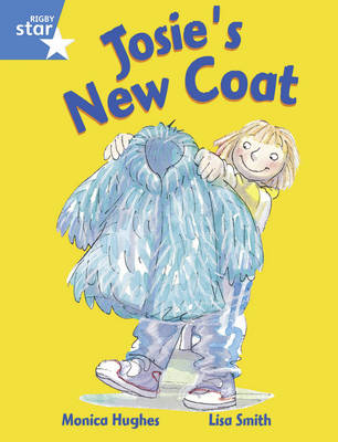 Rigby Star Guided Y1/P2 Blue Level: Josie's New Coat (6 Pack) Framework Edition