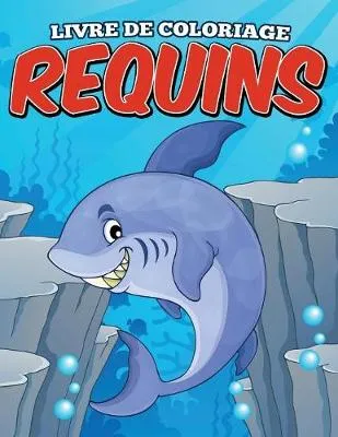 Livre de Coloriage Requins