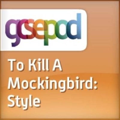 Harper Lee - "To Kill a Mockingbird": Style