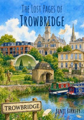 The Lost Pages of Trowbridge