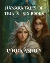 Hanara Tales of Trials - Six Books: An Illustrated Fantasy Adventure Series About Friendship, Courage, and Magic for Kids Ages 6-10