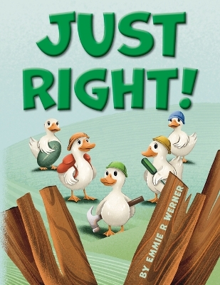 Just Right!
