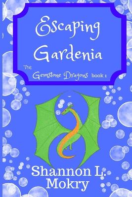 Escaping Gardenia