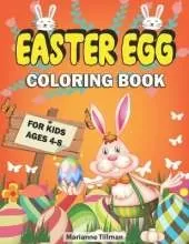 Easter Egg Coloring Book For Kids Ages 4-8: Coloring activity book for boys and girls with fun drawings, mazes and dice games