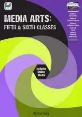 Media Arts: 5th & 6th Class