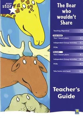 Rigby Star Shared Year 1 Fiction: The Bear Who Wouldn't Share Teachers Guide