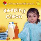 Let's Read and Talk About: Keeping Clean