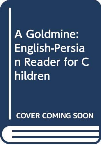 A Goldmine: English-Persian Reader for Children