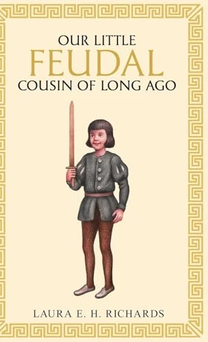 Our little Feudal cousin of long ago