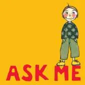 Ask Me