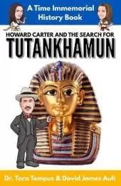 Tutankhamun: Howard Carter And The Search For Tutankhamun