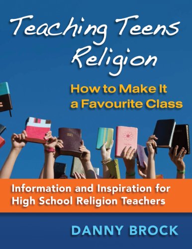 Teaching Teens Religion: How to Make it a Favourite Class