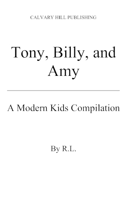 Tony, Billy and Amy: a Modern Kids Compilation