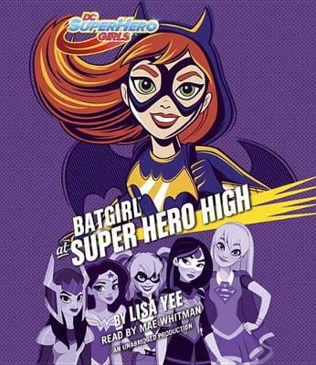 Batgirl At Super Hero High (Dc Super Hero Girls)
