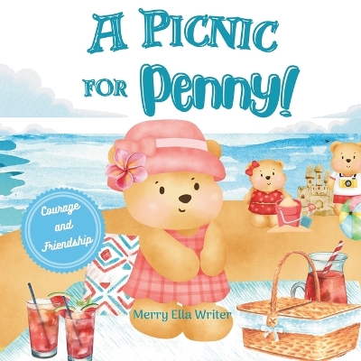 A Picnic for Penny: A Children's Book About Courage and Friendship