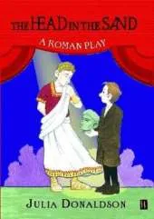 The Head in the Sand: A Roman Play