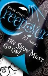Creepover: The Show Must Go On!: Book 4