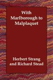 With Marlborough to Malplaquet