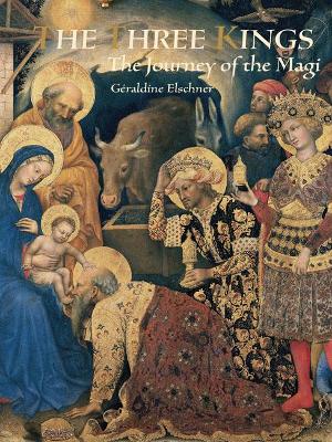 Three Kings, The – The Journey of the Magi