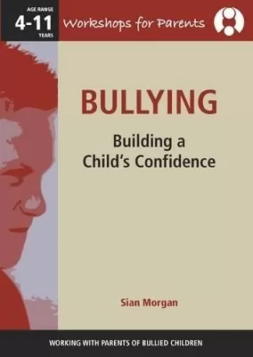 Bullying: Building a Child's Confidence