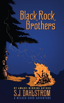 Black Rock Brothers: A Wilder Good Adventure