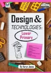 Design & Technologies: Lower Primary