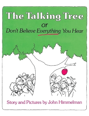 The Talking Tree, or Don't Believe Everything You Hear