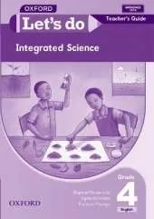 Let's do Integrated Science (Zambia): Grade 4: Teacher's Guide