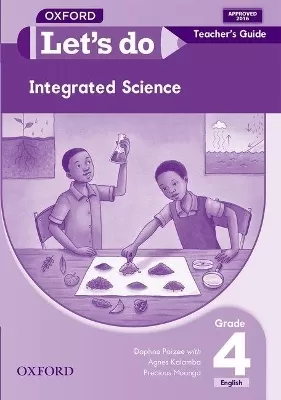 Let's do Integrated Science (Zambia): Grade 4: Teacher's Guide