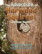 The Adventure of Harwood Squirrel