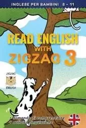 Read English with Zigzag 3: Inglese per bambini