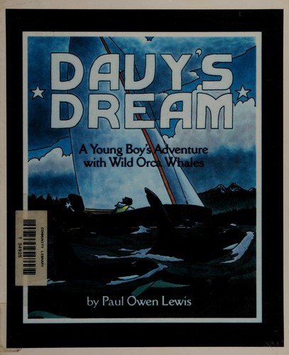 Davy's Dream: Young Boy's Adventure with Wild Orca Whales