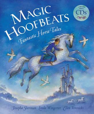 Magic Hoofbeats: Horse Tales from Many Lands