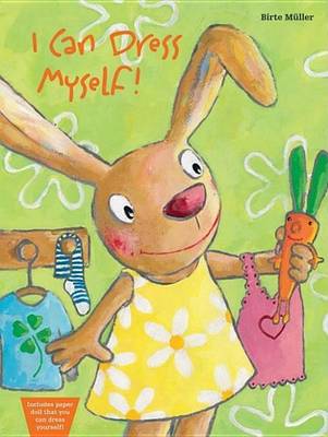 I Can Dress Myself!: Includes Daisy Paper Doll and Clothes