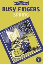 Busy Fingers 1 - Spring