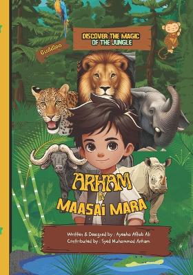 Arham in Maasai Mara: Discover The Magic of Jungle