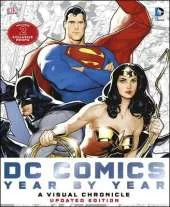DC Comics Year by Year A Visual Chronicle