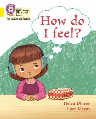 How do I feel?: Band 03/Yellow
