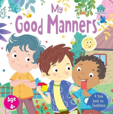 Booktopus Slide and Learn Board Book - My Good Manners Emotional Learning Book - Interactive Books for Kids 4+ Years - Social Skills Dev