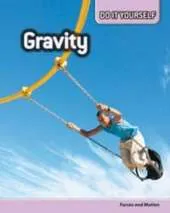 Gravity: Forces and Motion