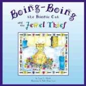Boing-Boing the Bionic Cat and the Jewel Thief