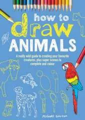 How to Draw Animals