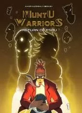 Muntu Warriors, Return of the Eshu, volume 1