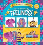 How To Describe My Feelings featuring Sparkelina: The How-To's of Life! (EQ Book Series Book 1) by Kinderwise