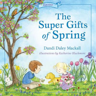 The Super Gifts of Spring