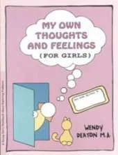 My Own Thoughts: A Growth and Recovery Workbook for Young Girls